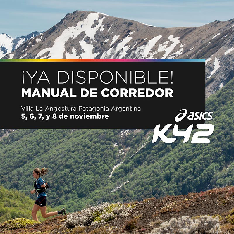 Manual del corredor ASICS K42 Villa La Angostura 2026